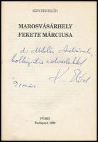 Kincses Előd: Marosvásárhely fekete márciusa. A szerző által DEDIKÁLT példány. Bp.,1990,Püski. Kiadó...