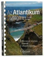 Mánfai György-Pap Norbert: Az Atlantikum világa. Pécs,2004,Alexandra. Kiadói kartonált papírkötés, kiadói papír védőborítóban.