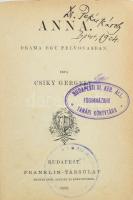 Csiky Gergely: Anna; A nagyratermett; Az öreg tánczmester; Vígjáték-fordítások (egy kötetben). Bp., ...