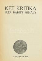 Tanulmányok. Nyugat Könyvtár első kiadású műveket tartalmazó kolligátum: Babits Mihály: Két kritika;...