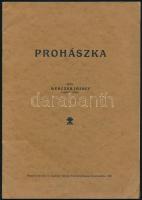 Menczer József: Prohászka. Kecskemét, 1928, Hungária-Nyomda és Lapkiadó, 24 p. Kiadói tűzött papírkötés.