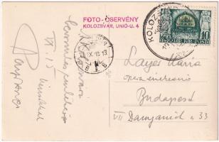 1940 Kolozsvár, Cluj; bevonulás / entry of the Hungarian troops. photo + "1940 Kolozsvár vissza...