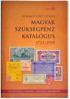 Adamovszky István: Magyar szükségpénz katalógus 1723-1959. Budapest, 2008. Használt, jó állapotban