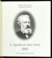 Gérard Desquesses, Florence Clifford: L'Agenda de Jules Verne 2005. Centenaire de sa Mort. Sain...