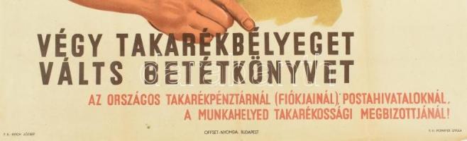 Tedesco Anna (1903-1969): Végy takarékbélyeget, válts betétkönyvet plakát, szakadással, ragasztott, ...