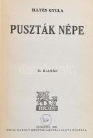Illyés Gyula: Puszták népe. Bp., 1937., Grill Károly, 240 p. Második kiadás. Kiadói kissé kopott aranyozott egészvászon-kötés.
