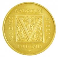 2015. 2000Ft Cu-Ni-Zn "425 éves a Vizsolyi Biblia" T:BU