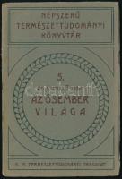 Kormos Tivadar: Az ősember világa. 40 képpel. Bp., 1926. M. kir. Termtud. Társ. Kiadói papírkötésben