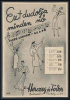 cca 1920-1940 Herczeg és Fodor Ezt dudolja minden nő olcsó legyen ez a fő, illusztrált divat reklám kartonra kasírozva, 18x13 cm