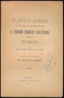 Flavius József Ó-Kori héber történetírünak a zsidók ősrégi voltáról szóló vitairata. Magyar-Latin ki...