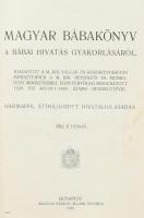 Reismann Adolf dr.: Magyar bábakönyv. A bábai hivatás gyakorlásáról. Budapest, 1929, Magyar Királyi ...