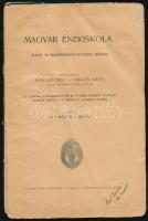 Magyar énekiskola. Tanító- és tanítónőképző intézetek számára. Szerk.: Hodossy Béla, Sarudy Ottó. I. rész. Az I. osztály anyaga. Bp., 1911, Lampel R. (Wodianer F. és Fiai), 39 p. Szétvált kiadói papírkötés.