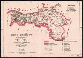 cca 1880 Brodi kerület közigazgatási térképe, rajzolta: Hátsek Ignác, 1:500.000,[in: A magyar szent korona országainak megyei térképei, Bp., 1880., Rautmann Frigyes], körbevágott, hajtott, 21x30 cm