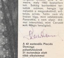 Lucano Pavarotti, Placido Domingo, José Carreras tenorok valamint Raneé Madelyn, Varga Pál autográf ...