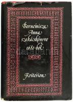 Bornemisza Anna szakácskönyve 1680-ból. Közzéteszi: Dr. Lakó Elemér. Bukarest, 1983, Kriterion. Kiadói kartonált papírkötés, sérült kiadói papír védőborítóban.