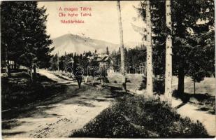 1912 Matlárháza, Matliary, Tatranské Matliare (Magas-Tátra, Vysoké Tatry); (EB)
