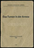 Das Turnen in der Armee 1940. Schweizerische Armee. 90p. Torna a svájci hadseregben. Ábrákkal.
