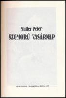 Müller Péter: Szomorú vasárnap. Bp., 1983, Népművelési Propaganda Iroda. Fekete-fehér képekkel illus...