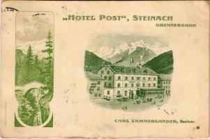 1913 Steinach am Brenner, Hotel Post, Brennerbahn, Carl Cammerlander Besitzer (EK)