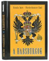 Gonda Imre-Niederhauser Emil: A Habsburgok. Egy európai jelenség. hn., 1998., Pannonica. Kiadói kartonált papírkötés.