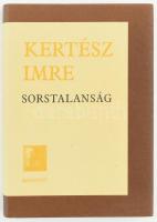 Kertész Imre: Sorstalanság. Bp.,2005,Magvető. Kiadói kartonált papírkötés, kiadói papír védőborítóban.