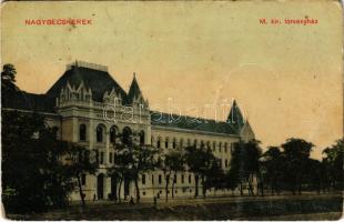 1912 Nagybecskerek, Zrenjanin, Veliki Beckerek; M. kir. törvényház / court (fa)