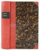 Sámi László válogatott művei. Kolozsvár, 1883, Stein János, 382 p. Átkötött félvászon-kötés, az utol...