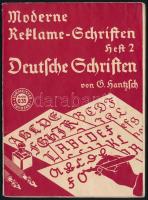 Hantzsch, Gerhard: Moderne Reklameschriften. Teil 2: Deutsche Schriften. Leipzig, é.n., Hachmeister & Thal, 4 p. + XIV t. + (16) p. Német nyelven. Kiadói papírkötés, laza, részben szétvált fűzéssel, helyenként kissé foltos lapokkal.