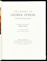 The Works of George Inness. An Illustrated Catalogue Raisonné. Compiled with and introduction by: Le...