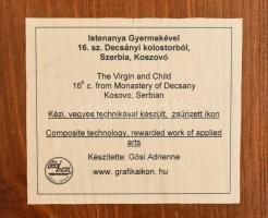 Ikon másolat, Gősi Adrienne: Istenanya Gyermekével, 16sz. Decsányi kolostor Szerbia . Vegyes technik...
