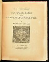 Nieuwenkamp, W. O. J.: Inlandsche Kunst van Nederlandsch Oost-Indie I. Bouwkunst van Bali. 's-G...