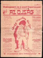 1929 Az Ojság. Nagy Imre jiddis humorú vicclapja. X. évf. 17. sz., 1929. IV/28. Bp., Európa-ny., szakadt, sérült, javított, lapokra szétszakadt, 8 p.