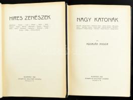 Karriérek sorozat 2 kötete: Adorján Andor: Nagy katonák; Híres zenészek. Bp., 1912, Singer és Wolfne...