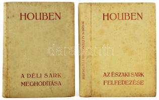 Houben: Az Északi Sark felfedezése. + A Déli Sark meghódítása. Ford.: Juhász Vilmos. Bp., é.n., Athenaeum. Fekete-fehér fotókkal illusztrált. Kiadói egészvászon-kötésben, foltos borítókkal.