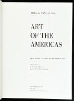 Art of the Americas. From before Colombus to the presen day. New York, the Art Foundation. Kiadói félvászon kötés, gerincénél szakadásokkal.