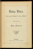 Hugo Klemmert: Duftige Blüten. Eine poetische Festgabe für junge Mädchen. Hrsg. von - -. Stuttgart, ...