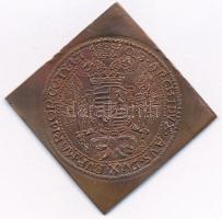 DN "1703. Lipót csegely" mintájára Br emlékérem (47,5x46mm) T:2 patina