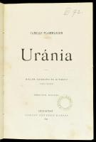 Flammarion, Camille: Uránia. Bp., 1890, Légrády Testvérek. Félvászon kötés, kopottas állapotban.