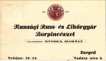 Szeged, Kunsági Rum- és Likőrgyár Borpincészet reklámlapja, védjegy. Tulajdonos: Kucska Mihály. Vadász utca 9. + 1945-1960 Felszabadulásunk 15. évfordulója Sopron 1960. IV. 4. So. Stpl. (non PC) (kis szakadás / small tear)