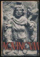 Szilágyi János: Aquincum. Officina képeskönyvek 20. Bp., 1943, Officina, 29+7 p.+28 (fekete-fehér képtáblák) t. Második kiadás. Kiadói kissé kopott kartonált papírkötés.