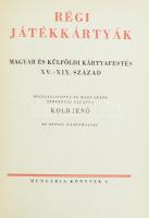 Régi játékkártyák. Magyar és külföldi kártyafestés XV-XIX. század. Összeáll.: Kolb Jenő. Bp., 1984, ...