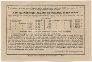 Budapest 1947. "Egész Sorsjegy a IV. Újjáépítési Állami Sorsjátékra" sorsjegy 5Ft árban T:...