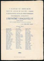 cca 1910-1940 Kassa-Bp., 2 db meghívó táncestélyre