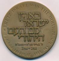Izrael 1988. "Izrael 40. évfordulója" kétoldalas, bronz emlékérem, peremen jelzett és sors...