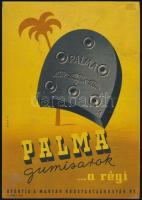 Gábor Pál (1913-1993): Palma gumisarok... a régi, kisplakát/villamosplakát, ofszet, papír, jelzett a plakáton, hajtásnyommal, hátoldalán további reklám feliratokkal, foltos, 23,5×16,5 cm.