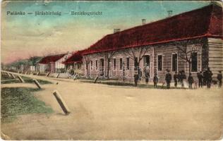 1917 Palánka, Bácspalánka, Backa Palanka; Járásbíróság / Bezirksgericht / county court (EB)