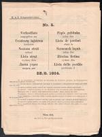 1914 augusztus 22,23 Veszteség lajstrom Nr 5. Nr. 6. A monarchia összes nyelvén / News about the injured in WW. 1. 6p.