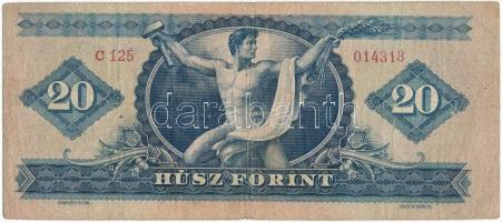 1947. 20Ft "C 125 014318" T:III- Adamo F10