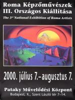 2000 Bp., Pataky Művelődési Központ, Roma Képzőművészek III. Országos Kiállítása, plakát, 48x33 cm