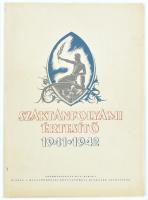 1942 Szaktanfolyami értesítő 1941-1942, nyomdai kiadvány, tele reklámnyomtatványokkal, szép állapotban, 80p